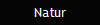 Natur